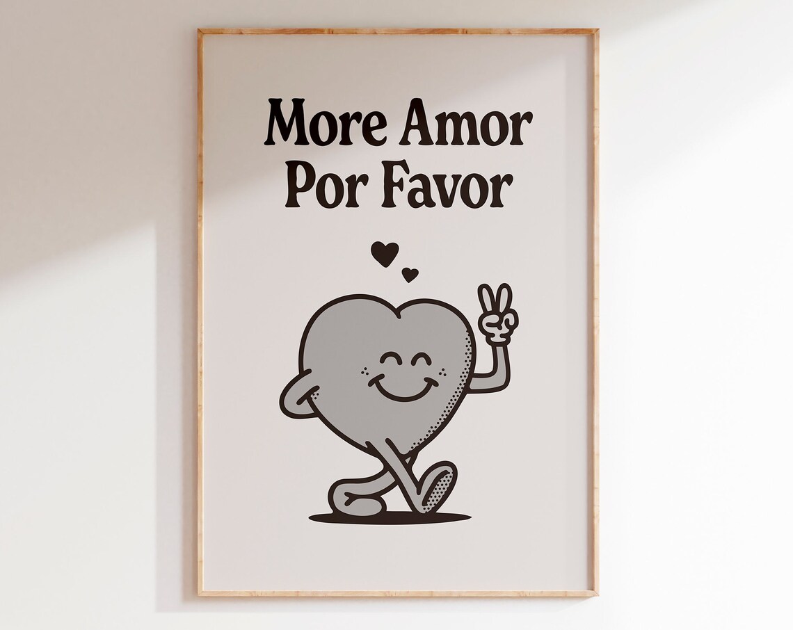 More Amor Por Favor Grey Happy Smiling Heart Retro Quote Poster