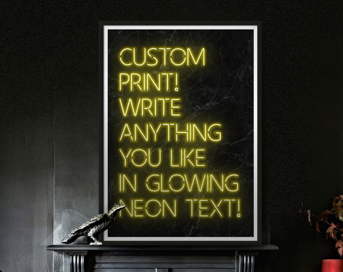 Customisable Yellow Neon Quote Art Print