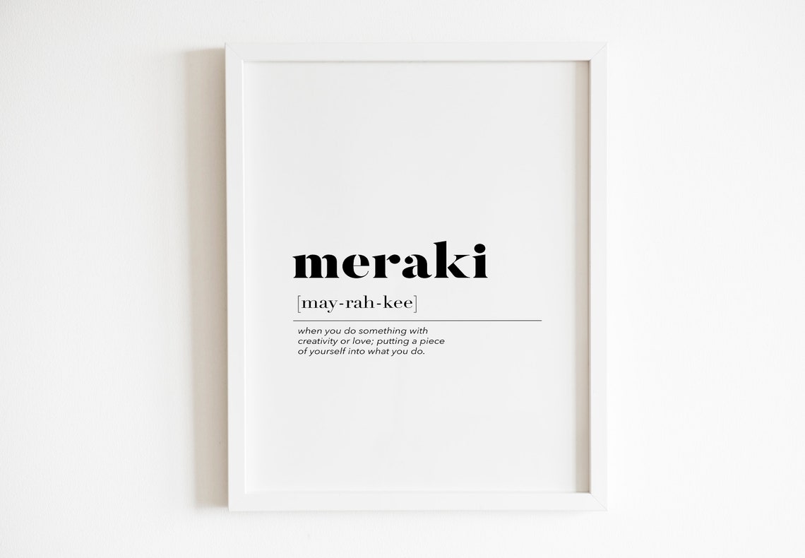 Meraki Greek Word Definition Creativity Quote Minimalist Modern Poster