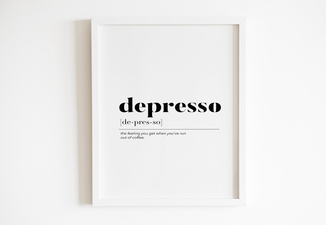 Depresso Dictionary Definition Funny Coffee Lover Quote Wall Art
