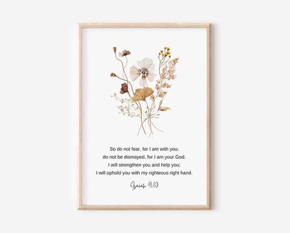 Isaiah 4110 Do Not Fear For I Am With You Uphold My Righteous Right Hand Bible Verse Wall Art Scripture Print Christian Gift