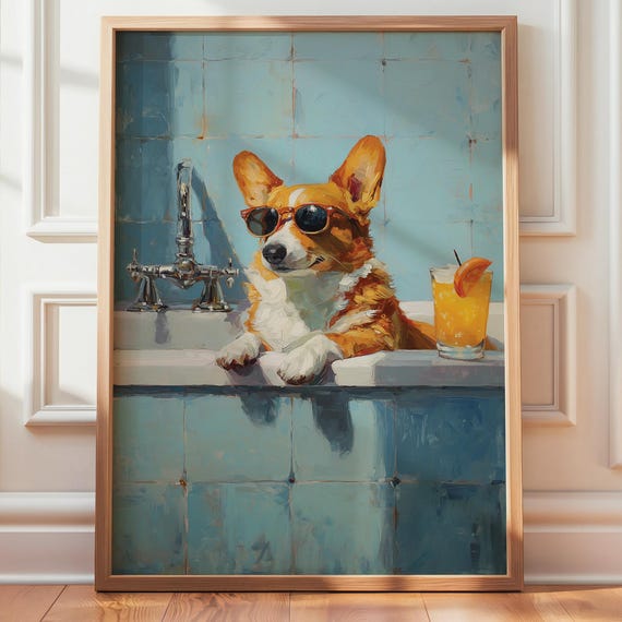 Corgi In Bathtub Art Funny Wall Decor Mom Gift Cute Corgies Cocktail Dog Print Bathroom Humor Oil Paint