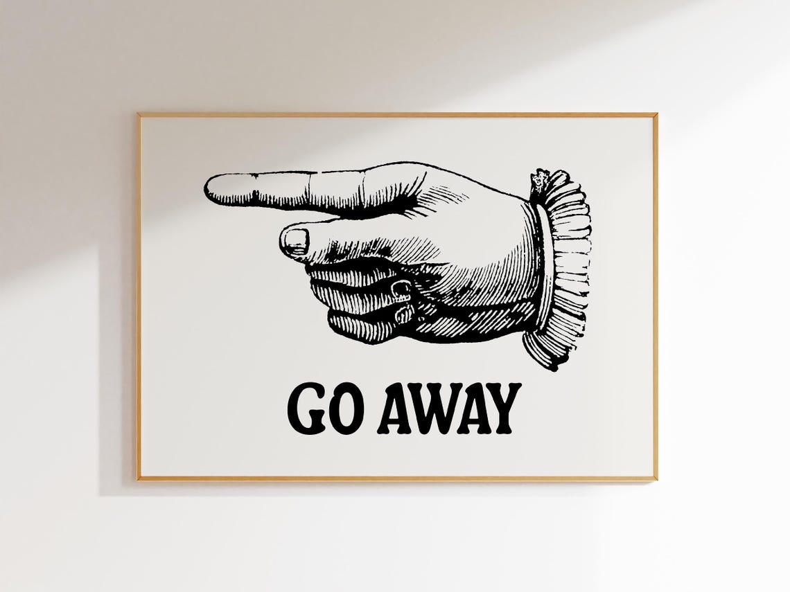Go Away Pointing Hand Funny Vintage Quote Sarcastic Wall Art - Image 3