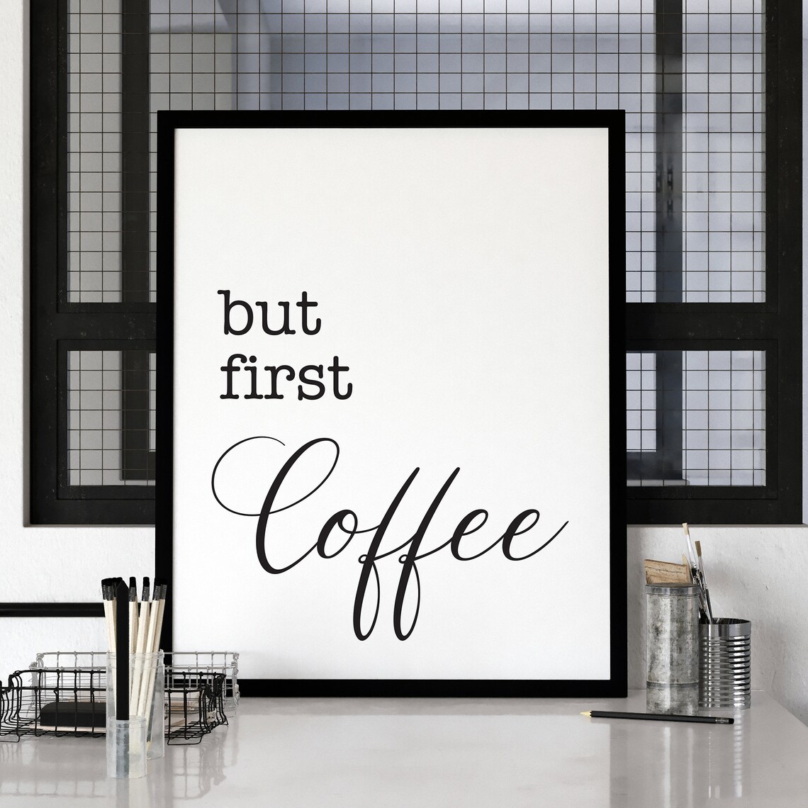 Coffee But First Coffee Quote, Kitchen Wall Art Print
