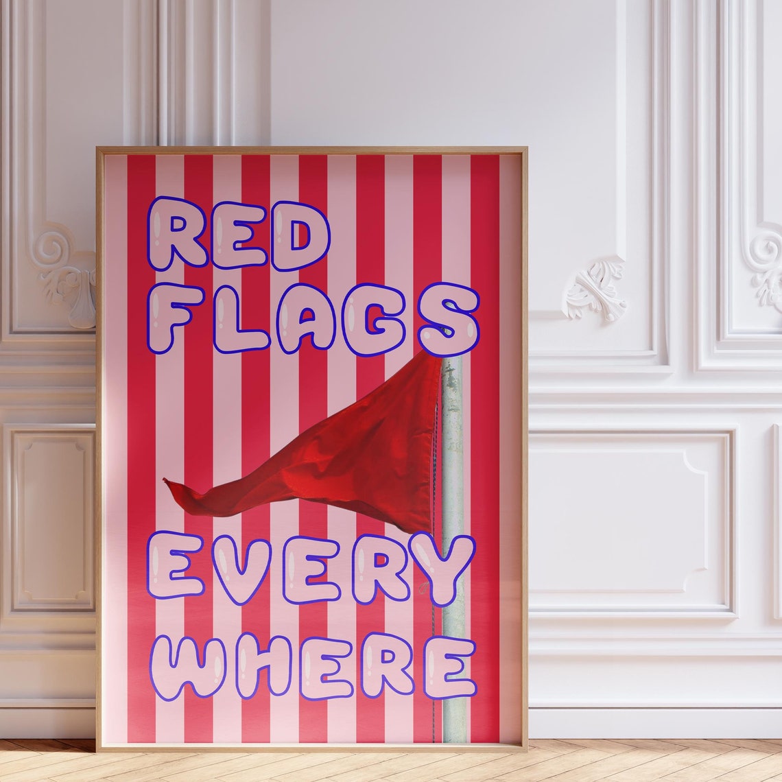 Red Flags Everywhere Retro Bubble Letter Funny Quote Wall Art Poster