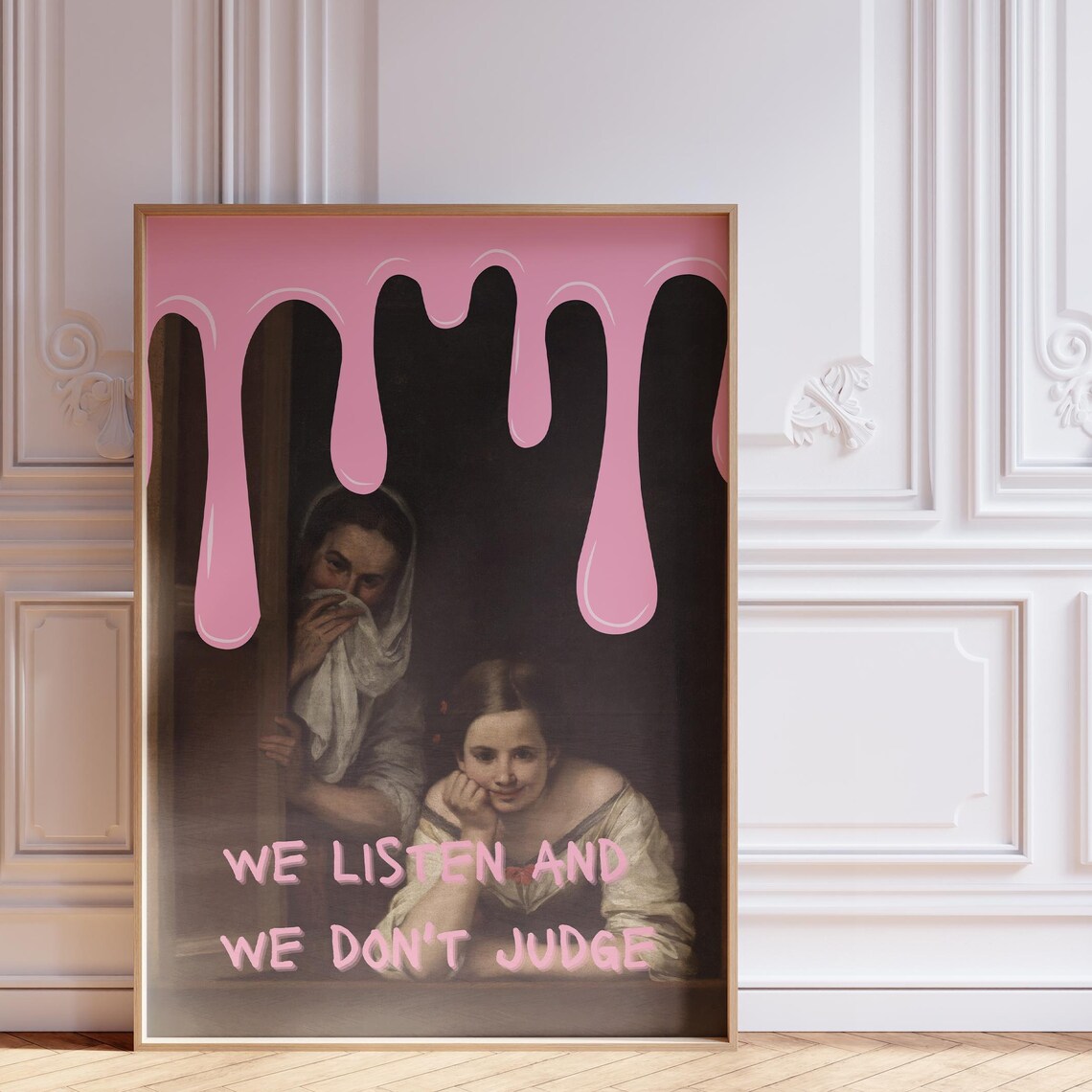 We Listen And We Don't Judge Quote Art Print
