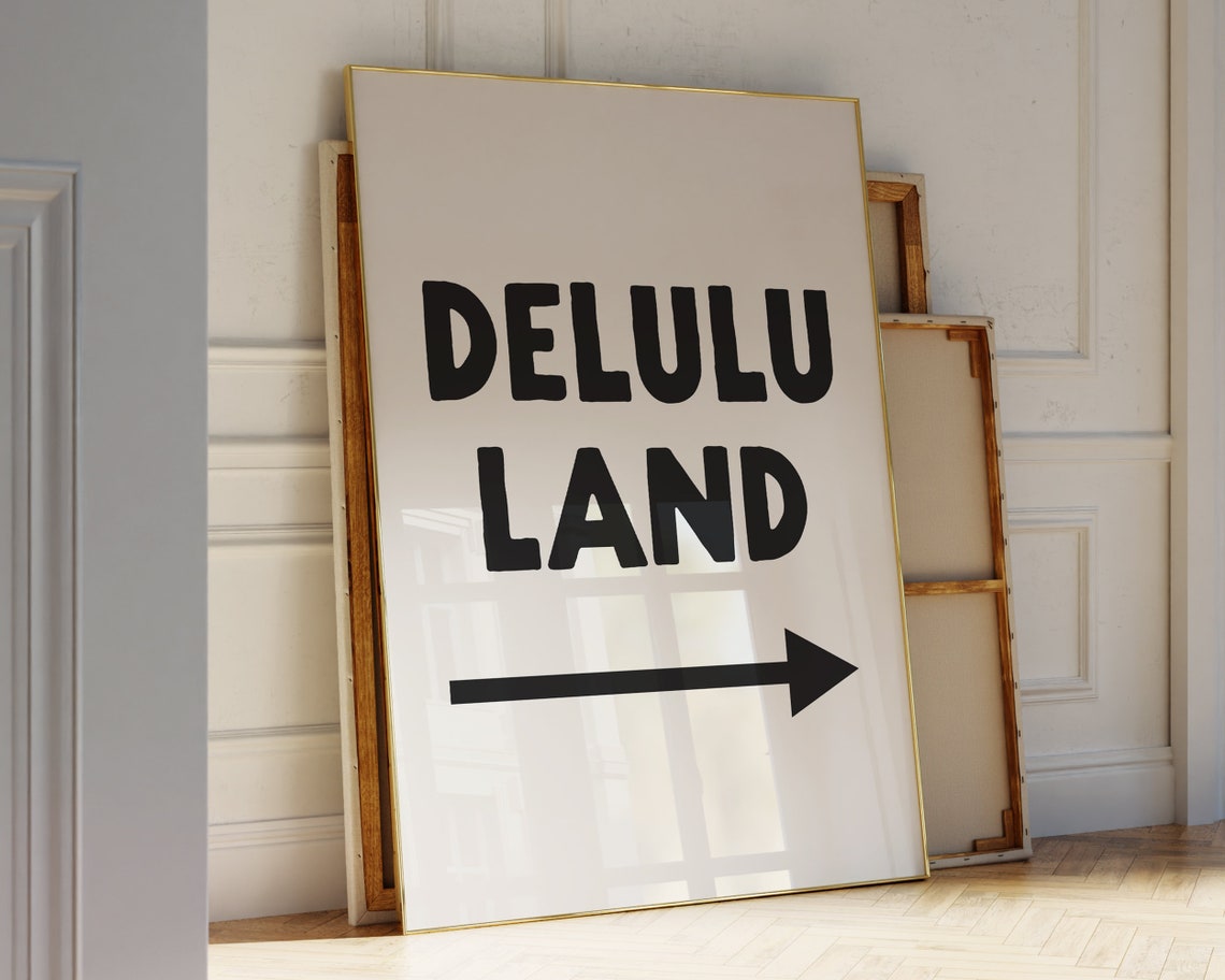 Delulu Land Funny Arrow Sign Bold Trendy Typography Wall Poster - Image 3
