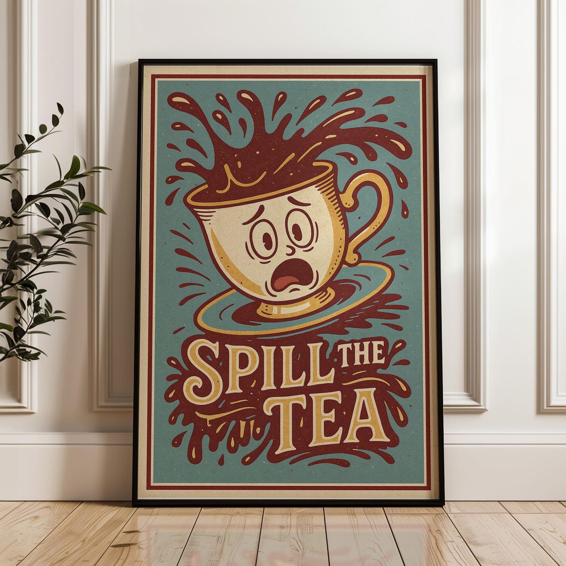 Retro Spill The Tea Sassy Splattered Teacup Kitchen Poster Art