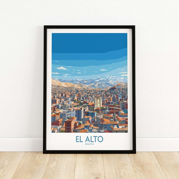 El Alto Bolivia Hillside Cityscape Snowcapped Peaks Travel Poster