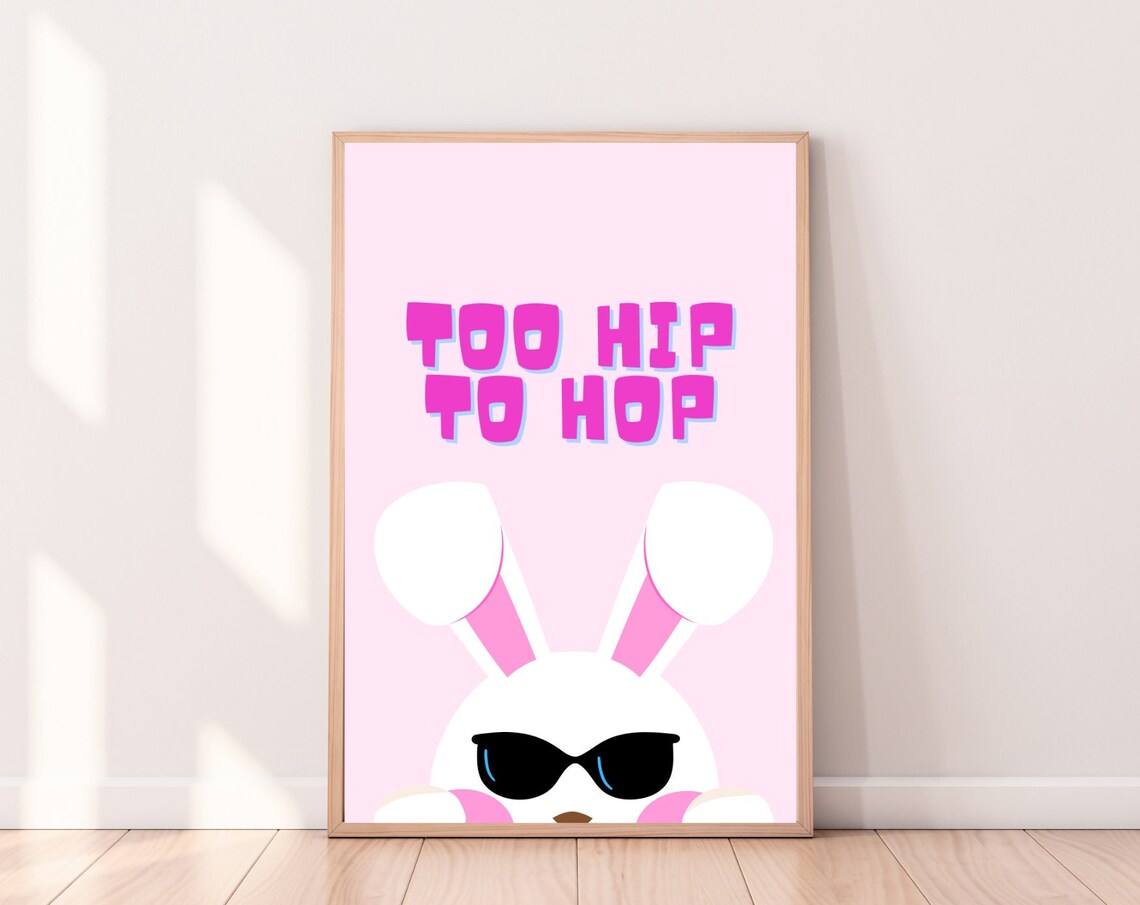 Too Hip To Hop Easter Wall Art, Hello Spring