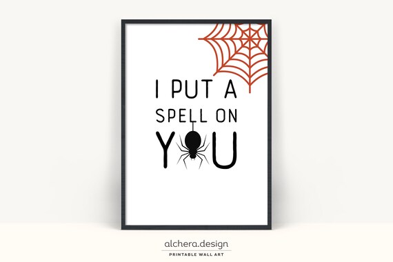 I Put a Spell on You Cute Halloween Spider Web Quote Art Poster