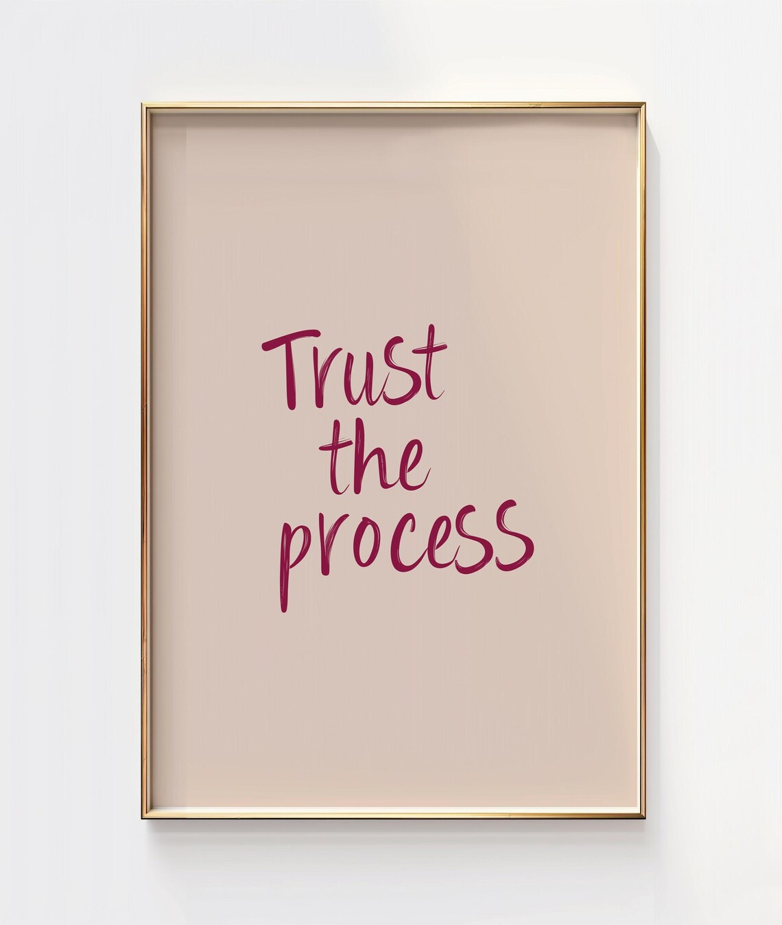 Trust The Process Print Inspirational Quote Poster