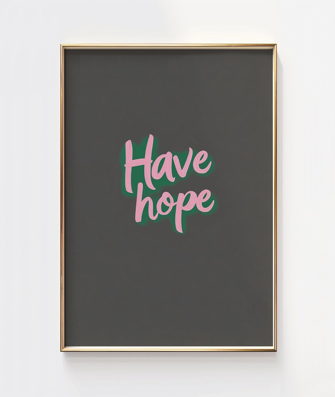Have Hope Poster Emerald Green Motivational Print