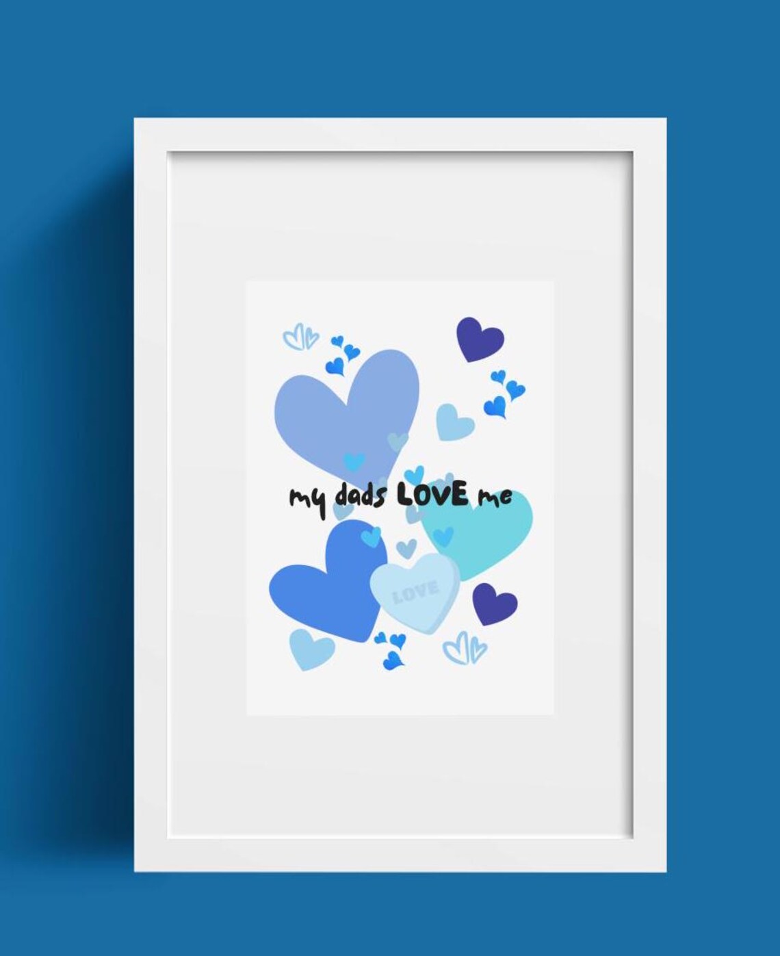 My Dads Love Me Blue Hearts Nursery Kids Room Decor Wall Art - Image 3