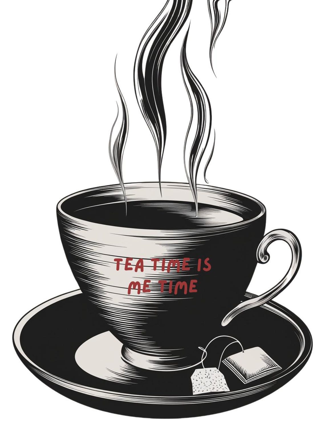 Tea Time Is Me Time Quote Art Print - Image 2