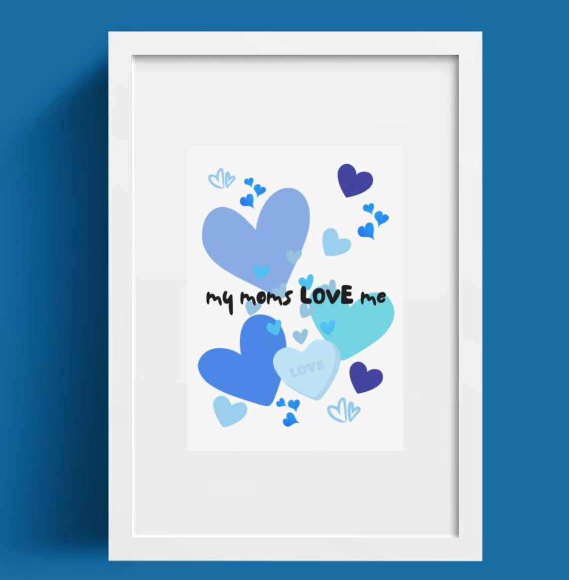My Moms Love Me Blue Hearts Nursery Kids Room Decor Wall Art - Image 3