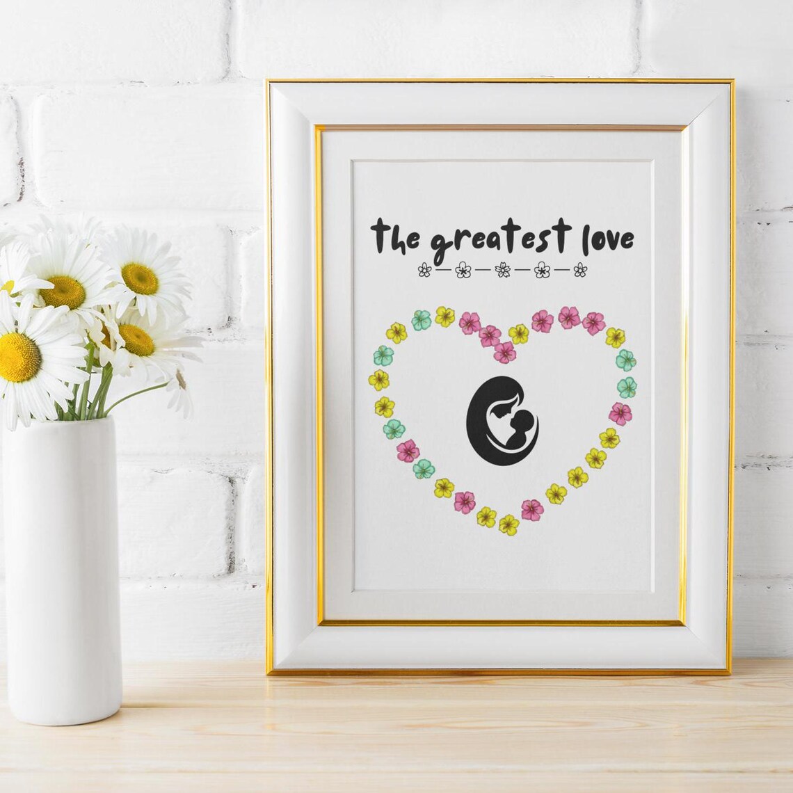 The Greatest Love Mother Child Flower Heart Sentimental Art Poster