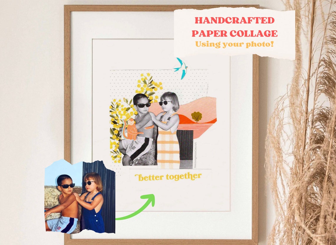 Handcrafted Paper Collage Custom Photo Art Better Together Poster