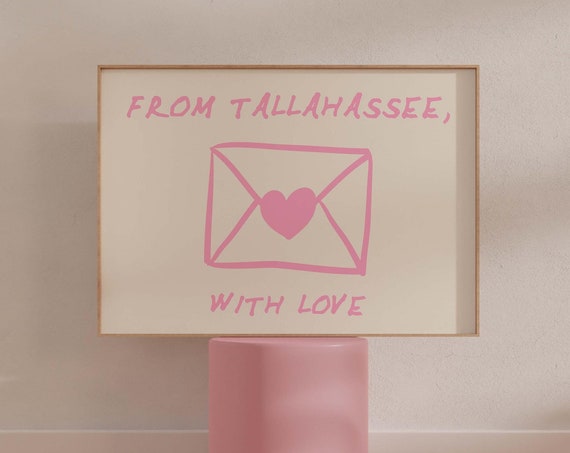 Tallahassee Poster Love Letter Print Trendy Dorm Decor Florida Cute College Heart Art Pink