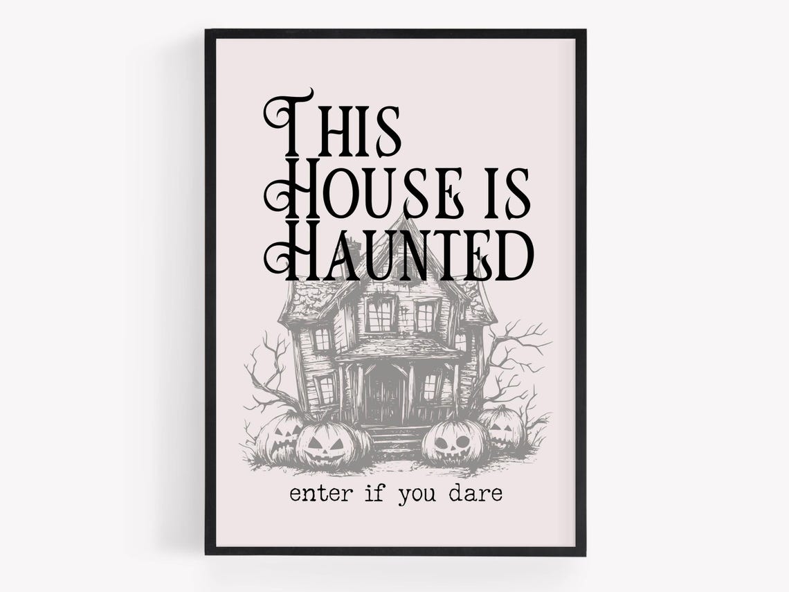 This House Is Haunted Enter If You Dare Haunted House Halloween Poster - Image 3