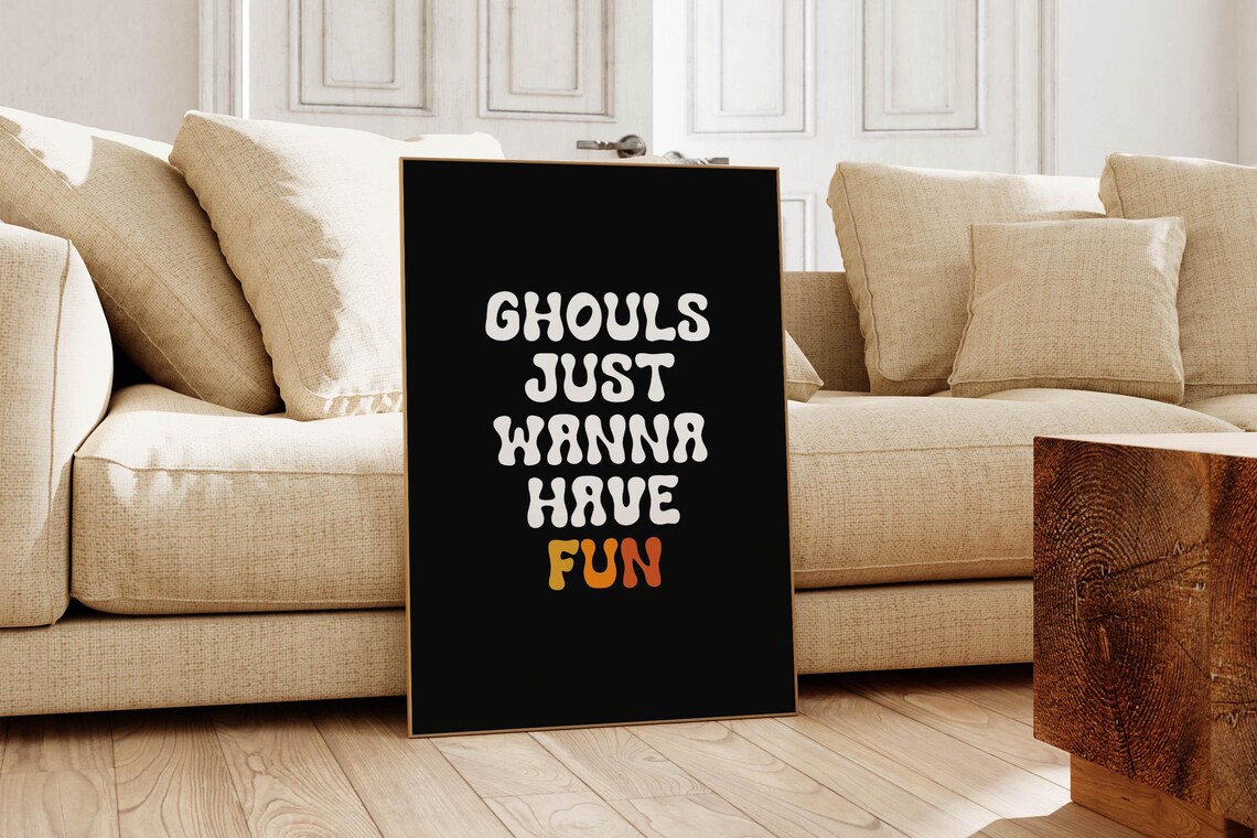 Ghouls Just Wanna Have Fun Groovy Retro Black Halloween Sign Poster - Image 5