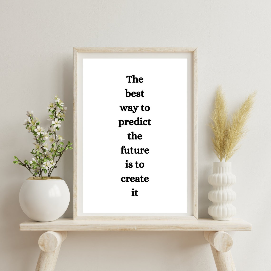 The Best Way To Predict The Future Is To Create It Quote Poster - Image 3
