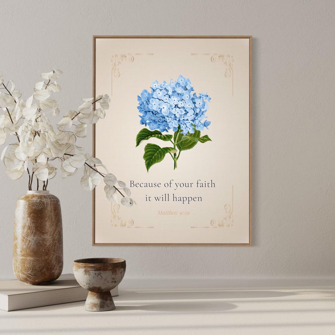 Because Of Your Faith It Will Happen Blue Hydrangea Christian Wall Art Bible Verse Floral Print Scripture Art For Home Decor - Image 3