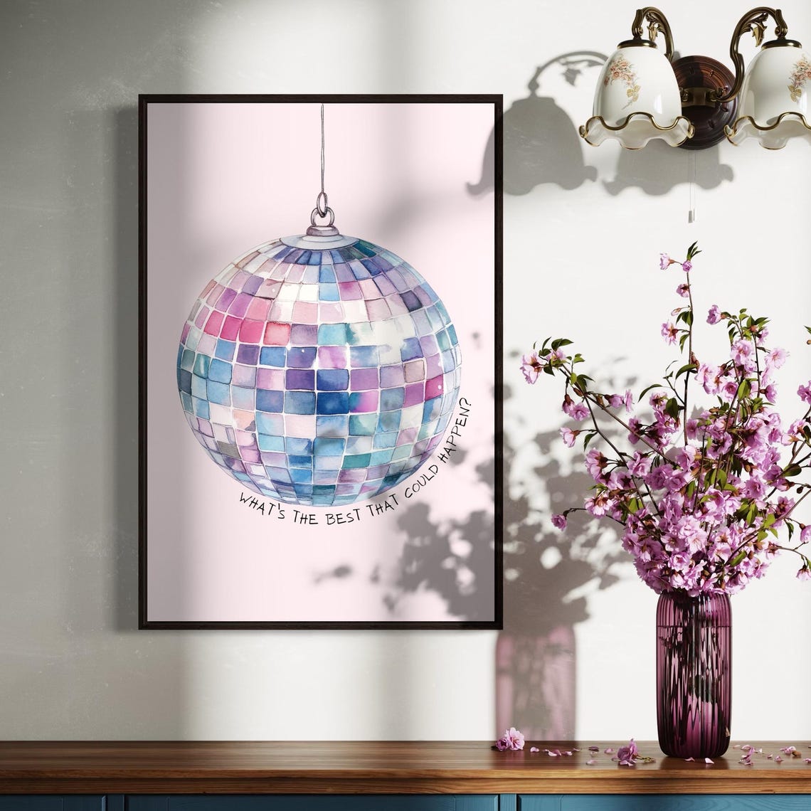 What's the Best That Could Happen Disco Ball Motivation Wall Poster