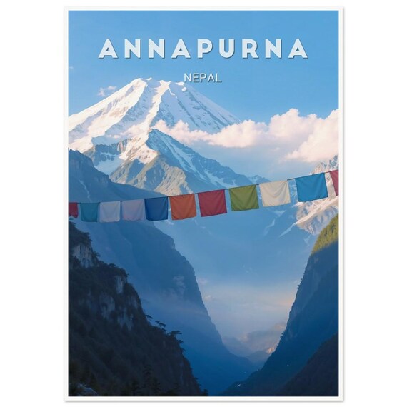 Annapurna Nepal Snow Peak Prayer Flags Mountain Valley Poster