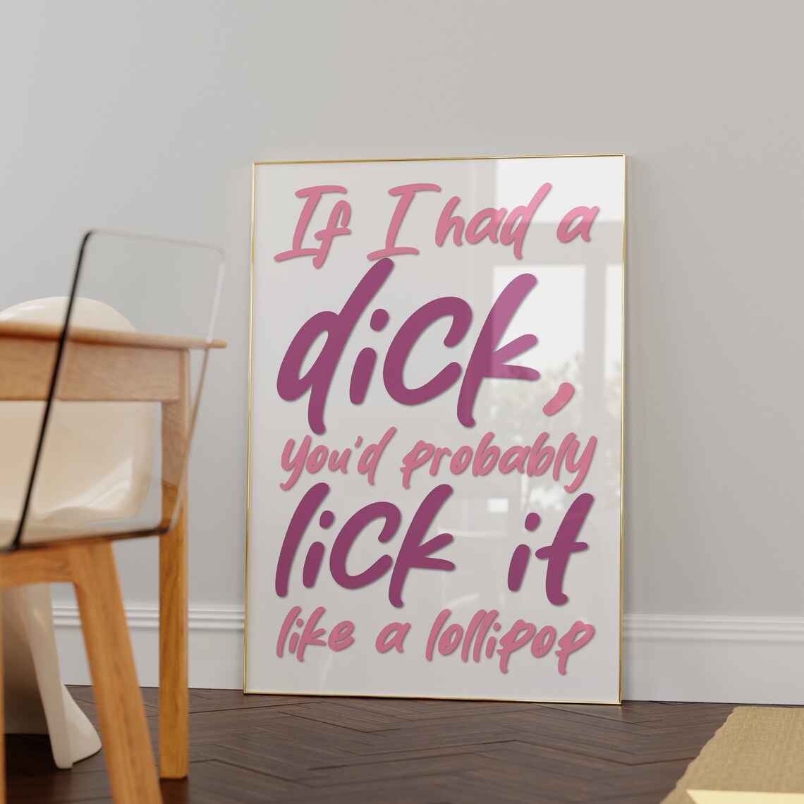 Sassy Pink Script Quote Feminist Attitude Girly Room Humor Poster - Image 2