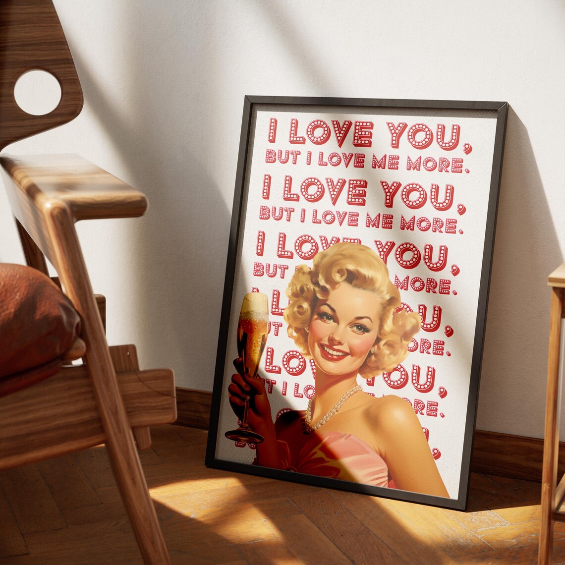 I Love You But I Love Me More Retro Pinup Girl Champagne Poster - Image 3