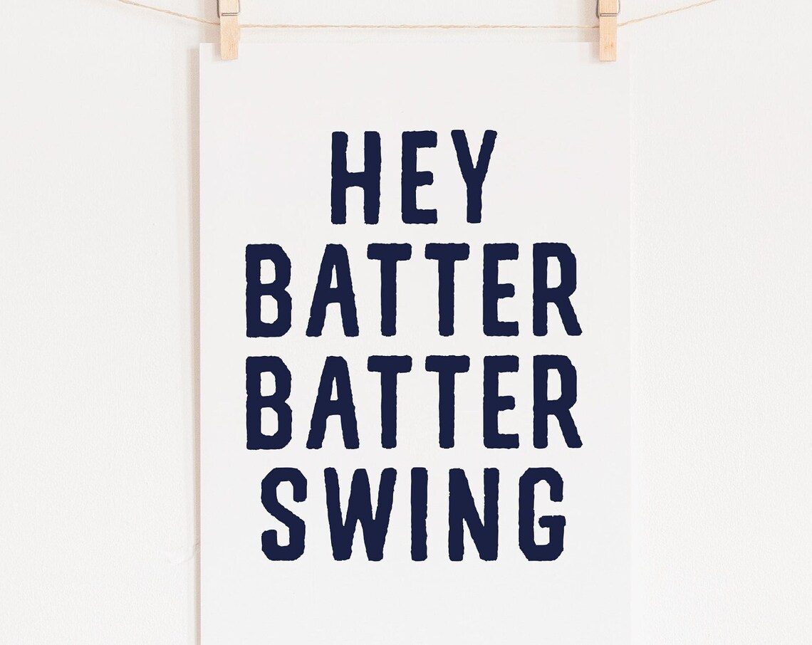 Hey Batter Batter Swing Navy Distressed Baseball Quote Poster