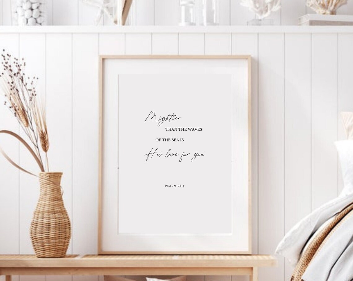 Mightier Than the Waves of the Sea Psalm 93 4 Love Wall Poster
