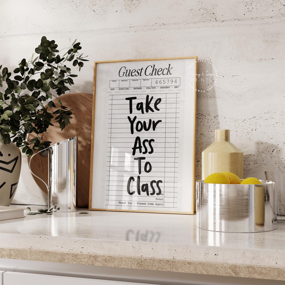 Take Your Ass To Class Funny Guest Check Motivational Dorm Poster - Image 2