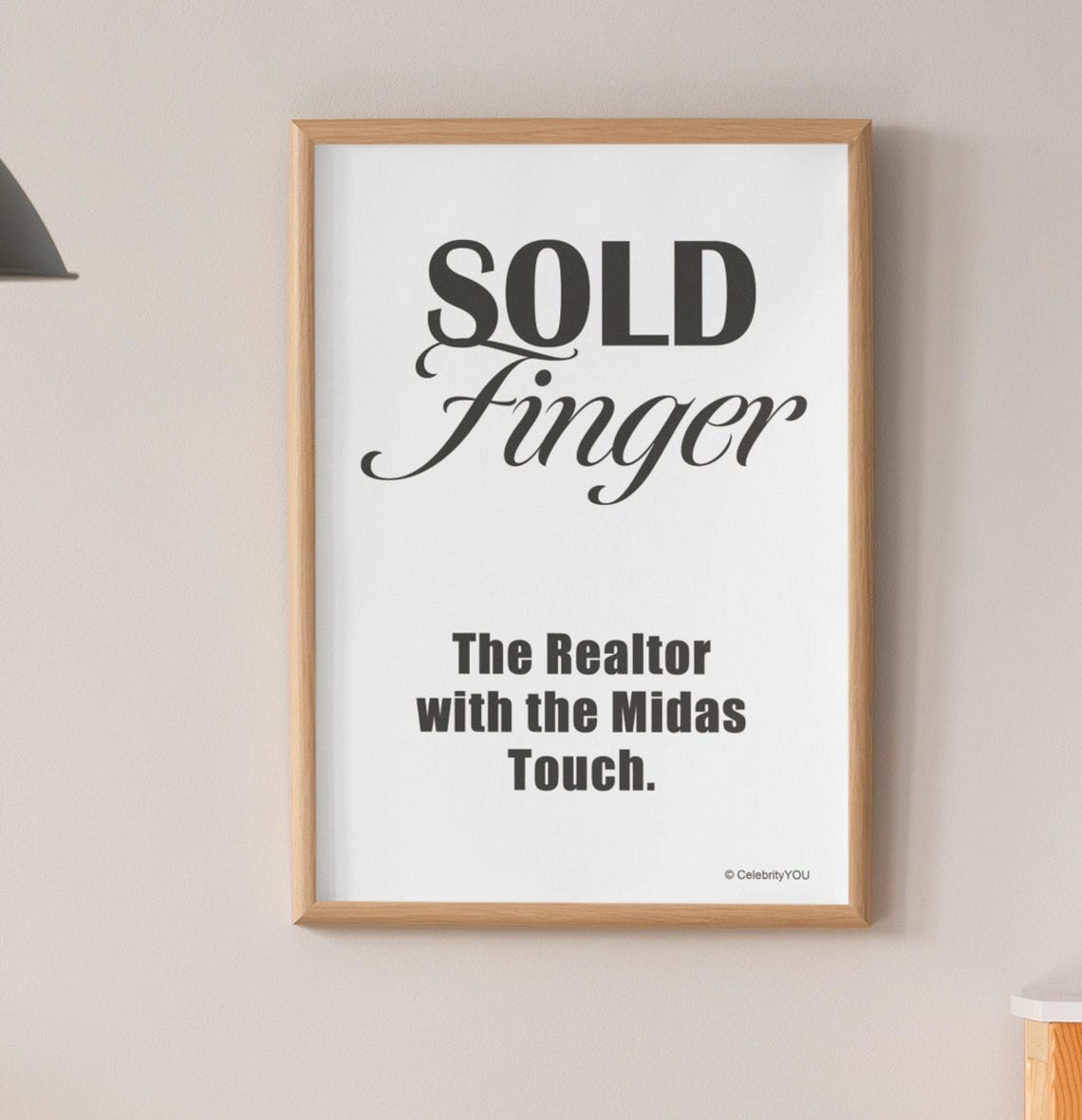 Sold Finger Realtor Quote The Realtor With the Midas Touch Poster - Image 3