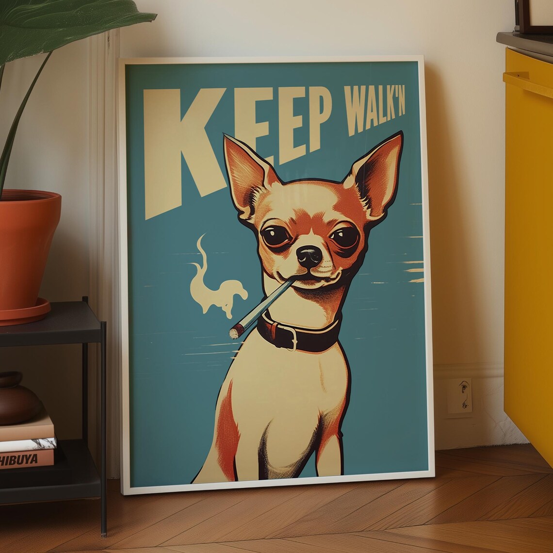 Keep Walkn Funny Chihuahua Retro Blue Smoking Dog Humor Poster