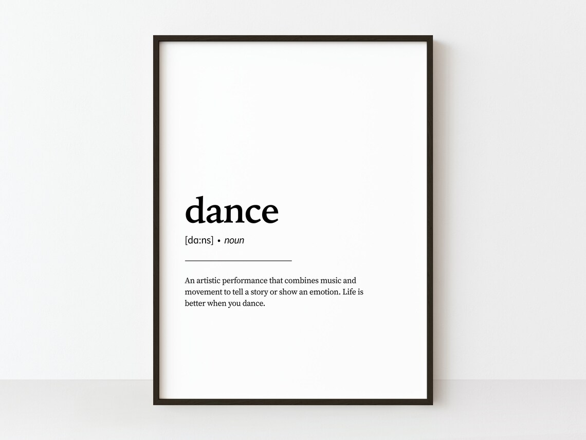Dance Definition Art Print, Gift for Dancer