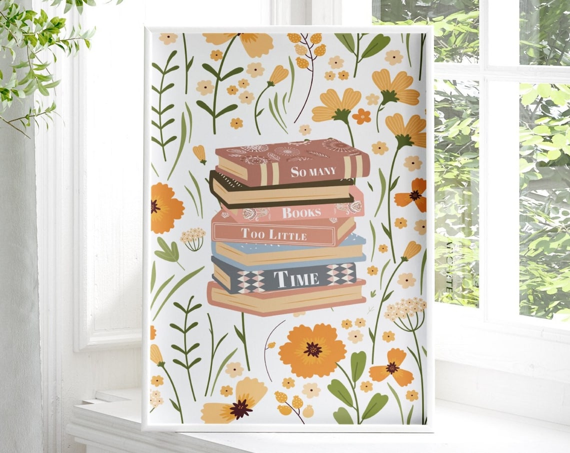 Book Art Print, So Many Books Too Little Time