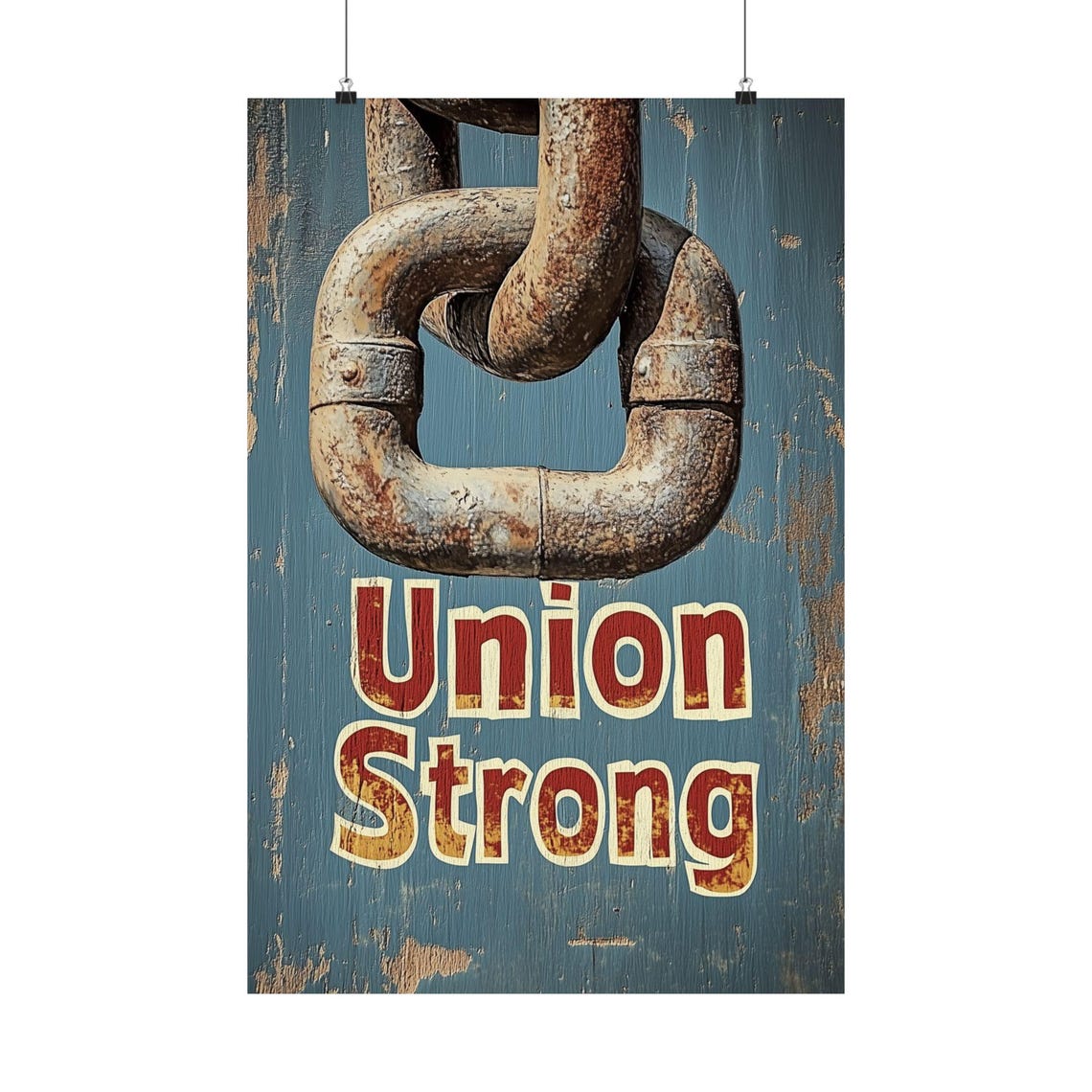Union Strong Rusty Chain Vintage Wood Blue Labor Pride Poster
