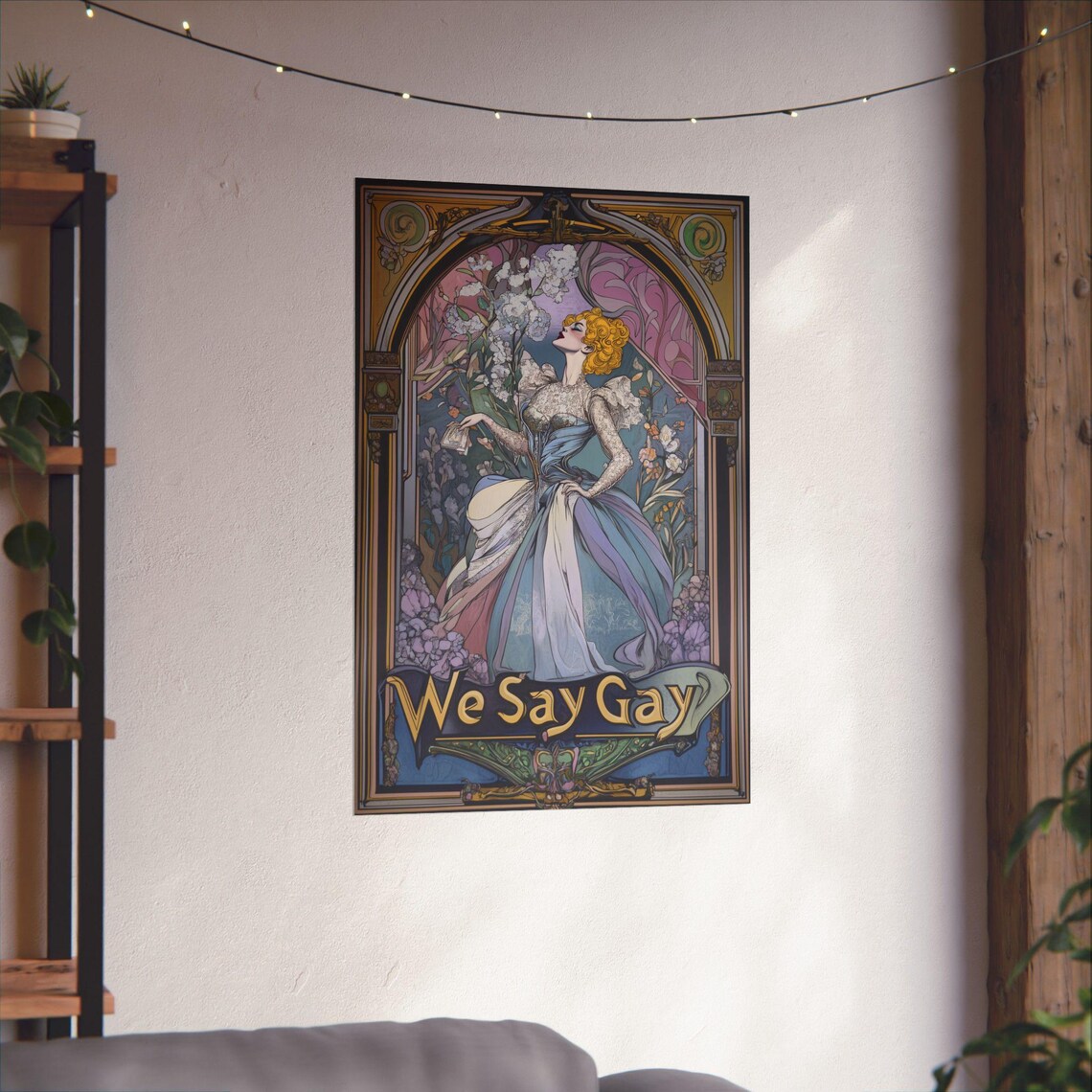 We Say Gay Art Nouveau Woman Flowers LGBTQ Pride Statement Art Poster - Image 3