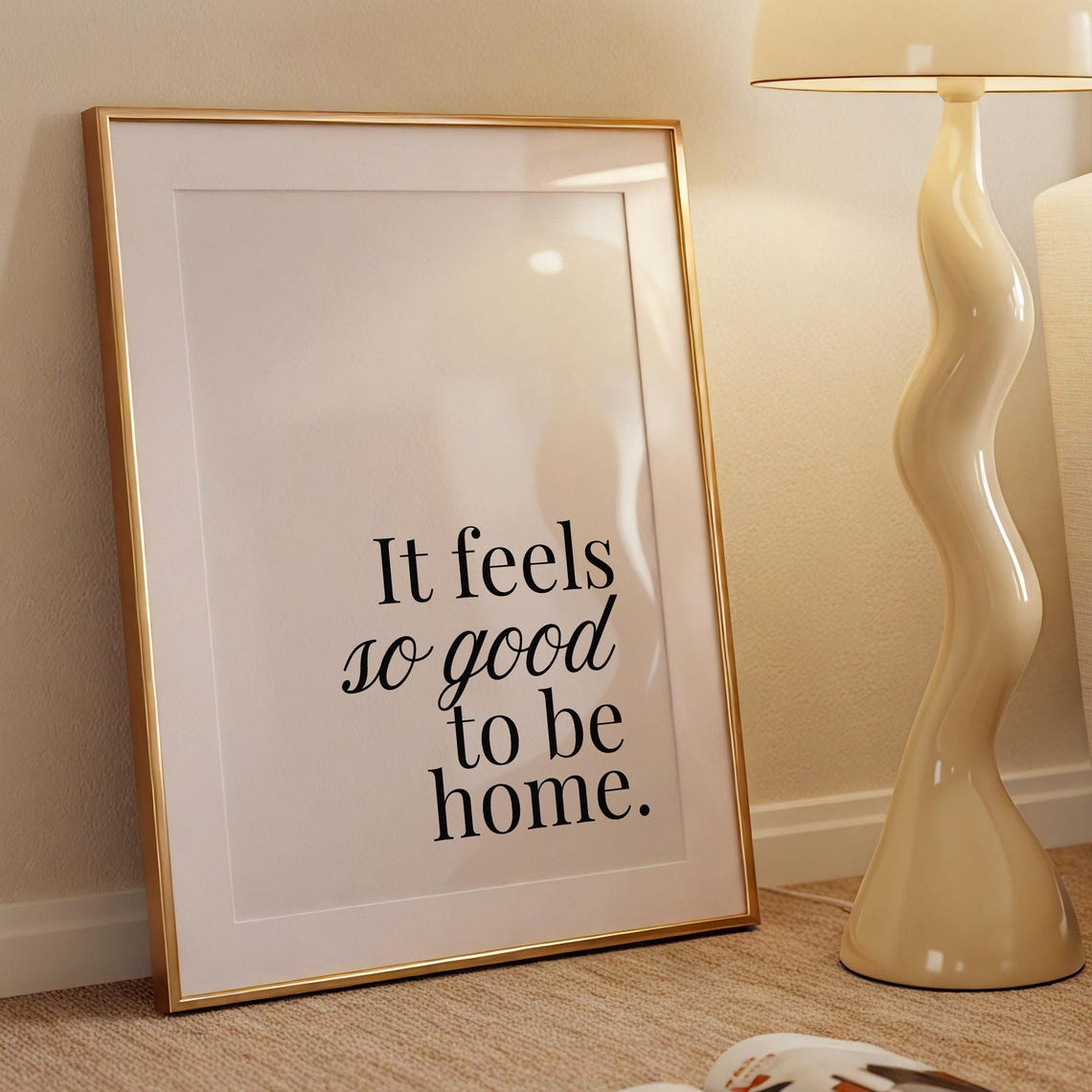 It Feels So Good To Be Home Minimalist Art Print