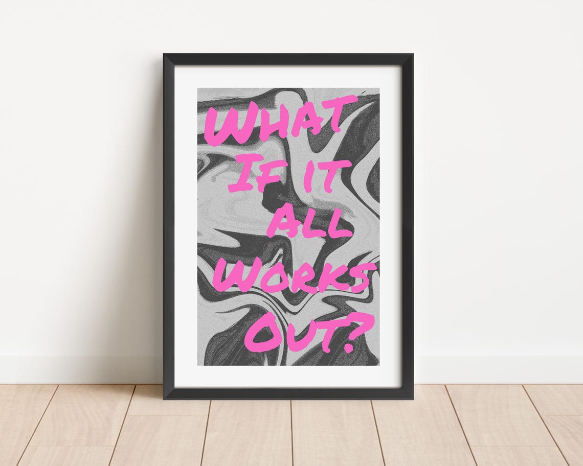 What If It All Works Out Pink Marble Motivational Typography Poster - Image 3