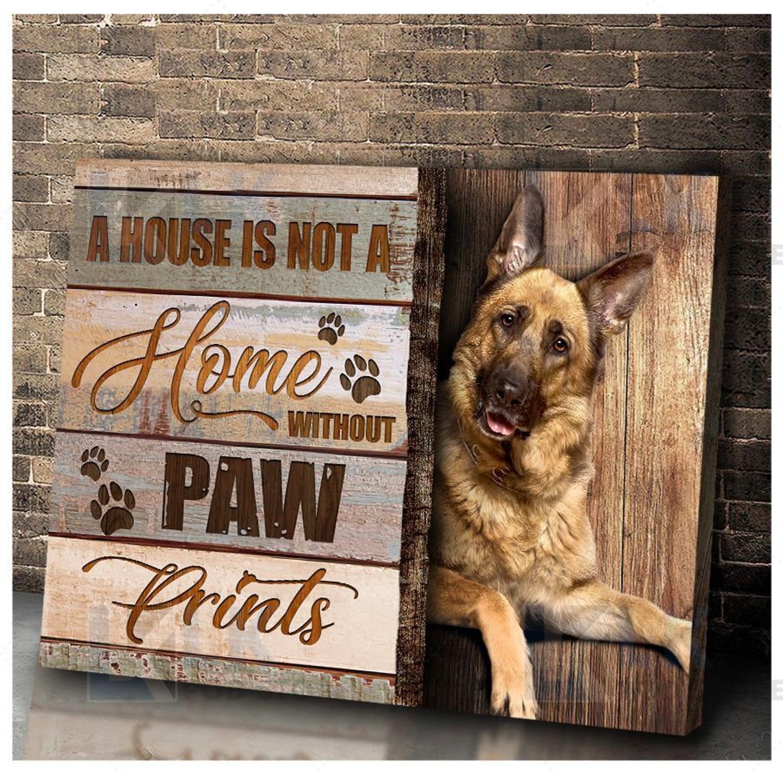 A House Is Not a Home Without Paw Prints German Shepherd Sign Poster