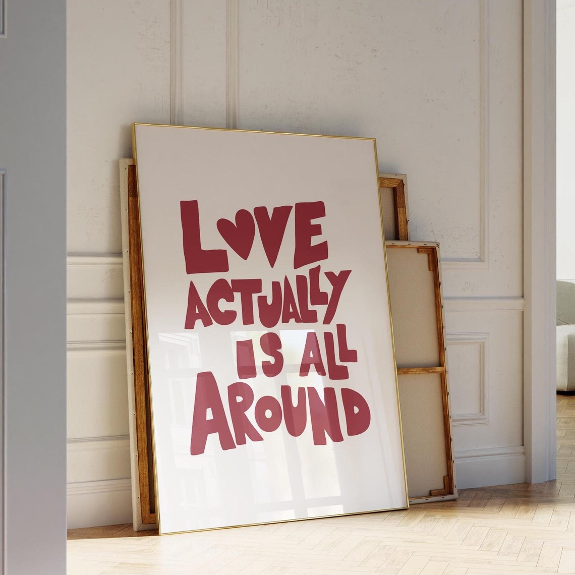 Love Actually Is All Around Print I Love You Print I Love You More Poster Valentines Art Valentines Print Love You Art Print