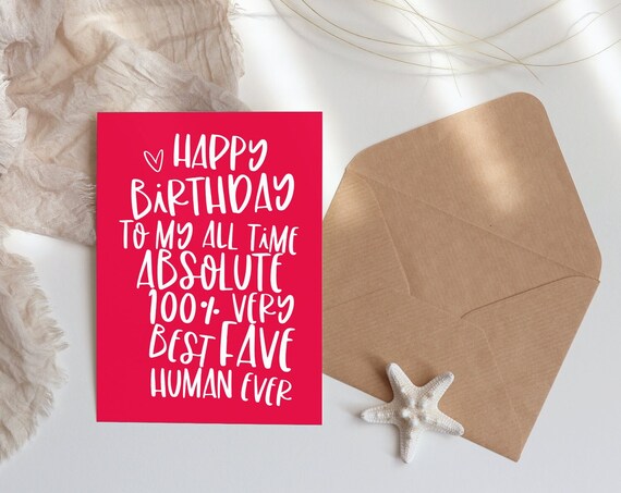 Happy Birthday To My Favourite Human Quote Print