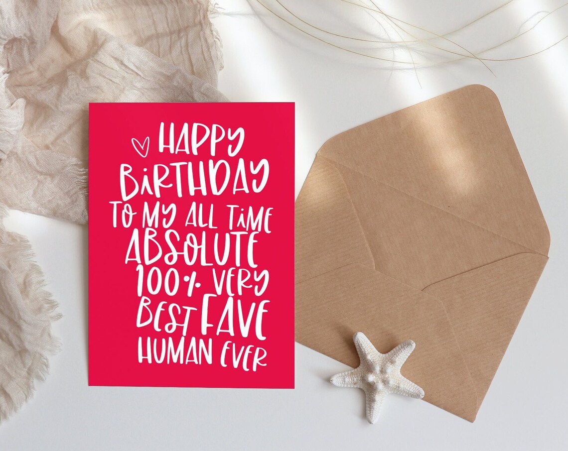 Happy Birthday To My Favourite Human Quote Print