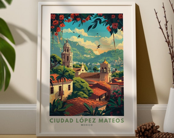Ciudad Lopez Mateos Art Print Poster Mexico Wall Decor Hang Travel