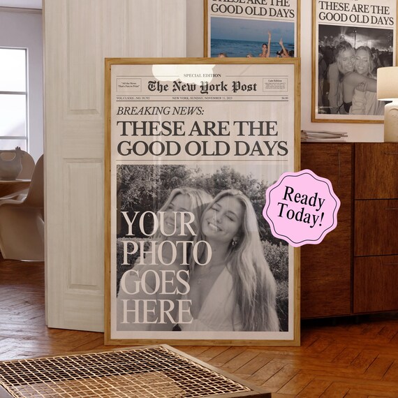 Custom Newspaper Print Good Old Days Personalized Newsprint Poster College Dorm Roommates Wall Art Retro