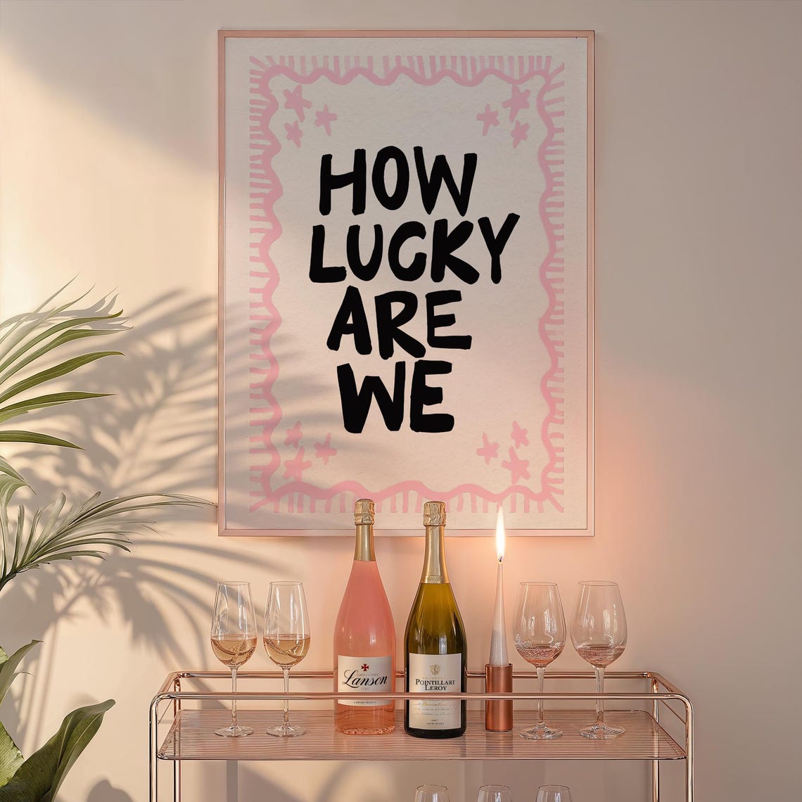 How Lucky Are We Handdrawn Pink Border Positive Typography Poster