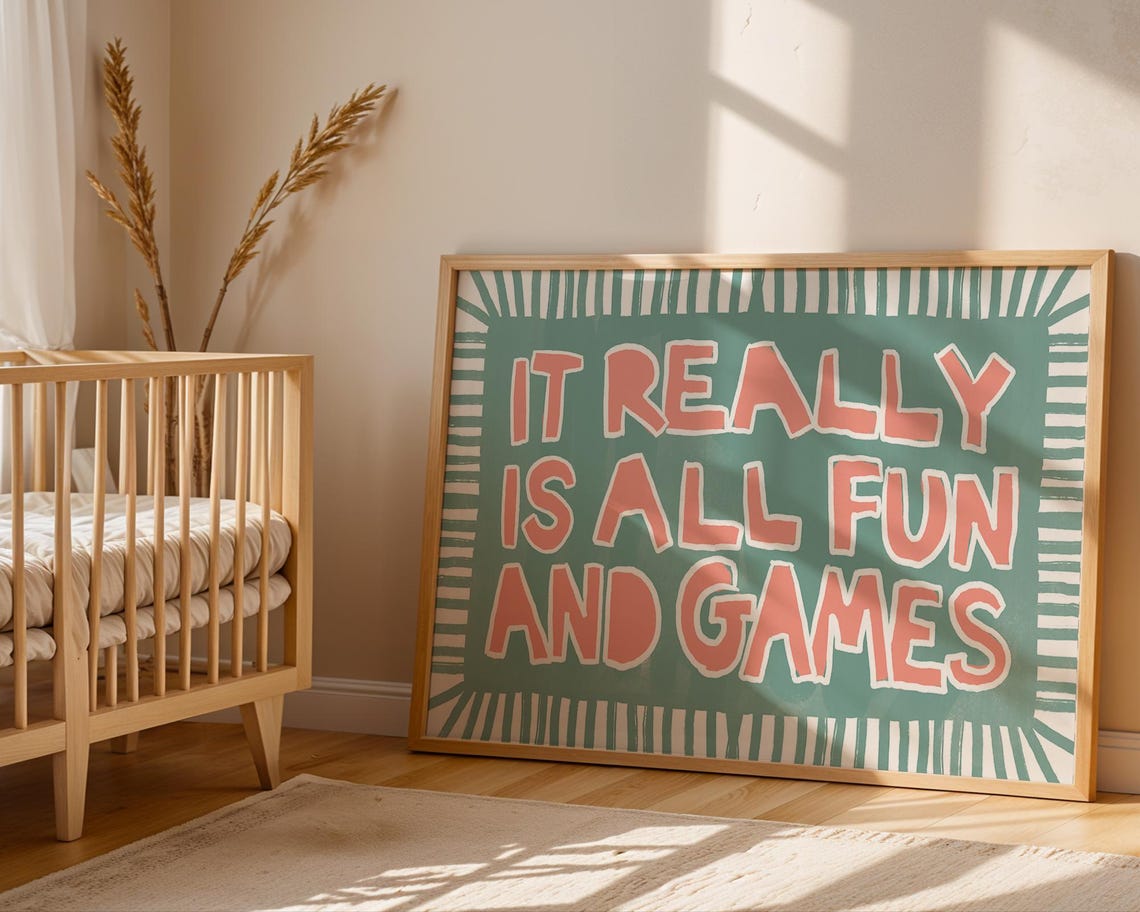 It Really Is All Fun And Games Ironic Quote Art Print